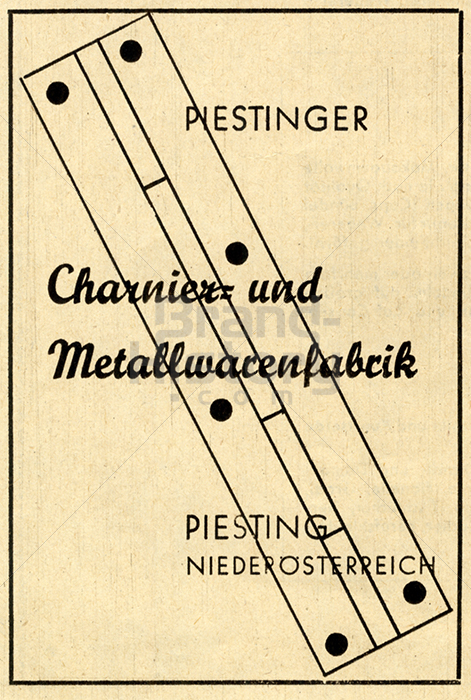 PIESTINGER Charnier- und Metallwarenfabrik