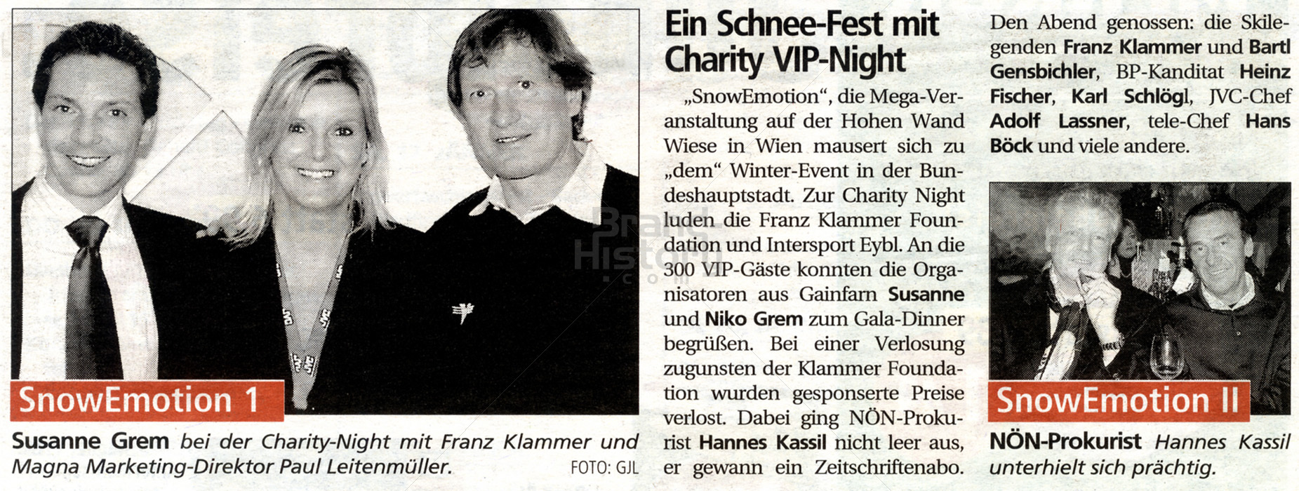 SUSANNE MODE & ACCESSOIRES · Ein Schnee-Fest mit Charity VIP-Night · SnowEmotion · (Sujet "Susanne Grem, Franz Klammer, Paul Leitenmüller, Hannes Kassil").